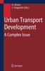 Книга Urban Transport Development : A Complex Issue