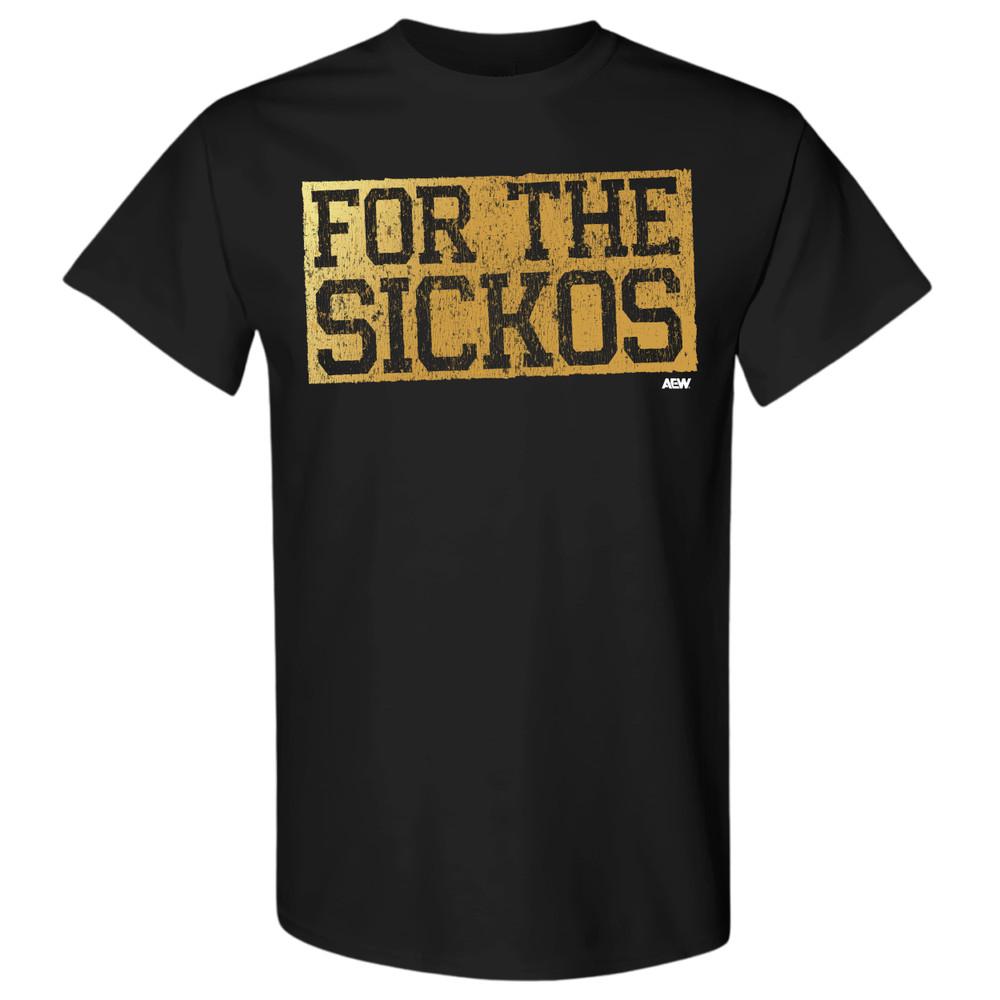 AEW FOR THE SICKOS AEW Official TShirt Unisex T-Shirt Graphic Tee