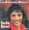 7-дюймовая пластинка SACHA DISTEL Le Bateau Blanc 49699 Carrere 1980 Франция Поп Б/у