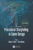 The Procedural Storytelling In Game Design Book