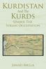Книга Kurdistan And The Kurds Under The Syrian Occupation