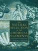 Книга The Natural Selection of the Chemical Elements : The Environment and Life's Chemistry
