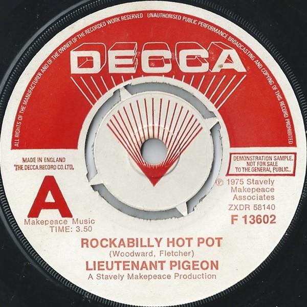 7inch Record LIEUTENANT PIGEON - Rockabilly Hot Pot F13602 Decca 1975 UK Rock Used