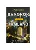 Книга A Pocket Guide To Bangkok : The Thailand Treasure : 2