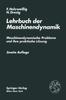 The Lehrbuch Der Maschinendynamik : Maschinendynamische Probleme Und Ihre Praktische Loesung Book