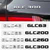 3D Наклейка с буквой/цифрой на заднюю часть автомобиля для Mercedes Benz GLC43 GLC63 GLC200 GLC260 GLC300, Аксессуары для стайлинга