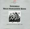 CD АНСАМБЛЬ NEUE HORIZONTE БЕРН Исторические Записи 19681998 MGBCTSM76 Musikszene Schw 2002 Не Япония Классика Б/У