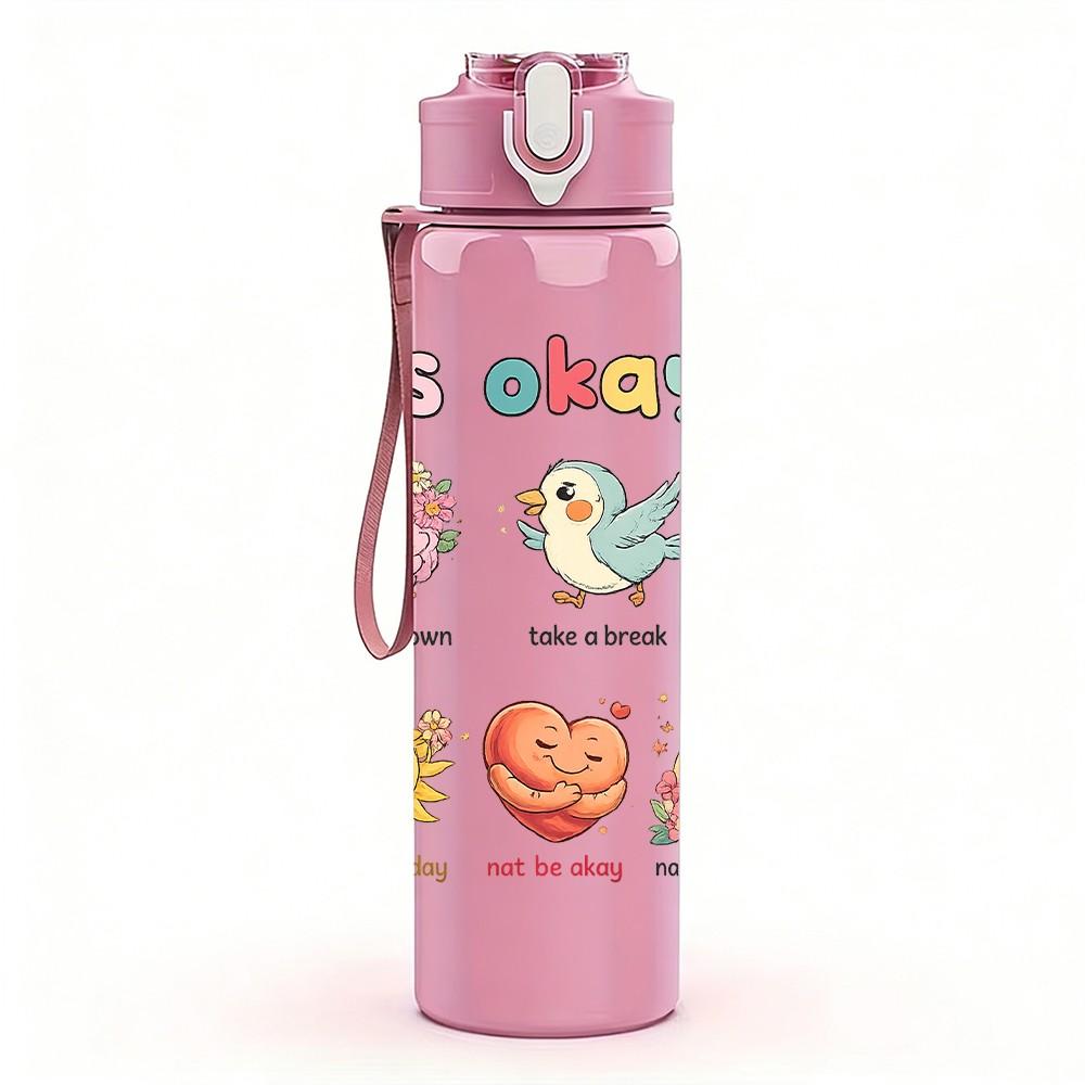 1PC It's Okay To Not Be Okay Quote Print 750ml Color Plastic Sports Water Bottle Leakproof Flip Straw Lid Suitable for Sports Office Home Use