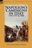 The Napoleon's Campaigns In Italy 1796-1797 and 1800 Book