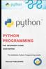 Книга Python : A Beginners Complete Reference Guide To Learn The Python Programming Language. : 5