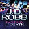 Fantasy In Death by J. D. Robb Paperback Book 9780749959012