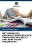 Книга Methoden Des Geschichtsunterrichts : Theoretische Essenz Und Praktische Fundierung