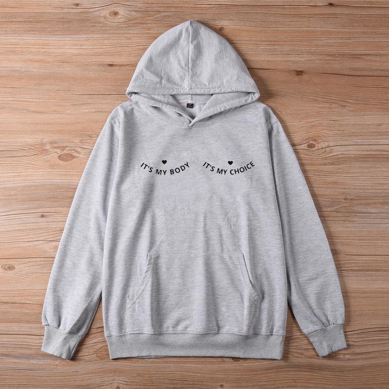 Это мое тело, это мой выбор, толстовка с сердечком, женская толстовка с капюшоном, пуловеры, модный топ из чистого хлопка с графическим рисунком, повседневные джемперы с капюшоном