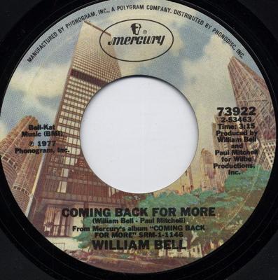 7-дюймовая пластинка WILLIAM BELL - Coming Back For More / I Absotively 73922 Mercury 1977 US Соул/Фанк Б/У