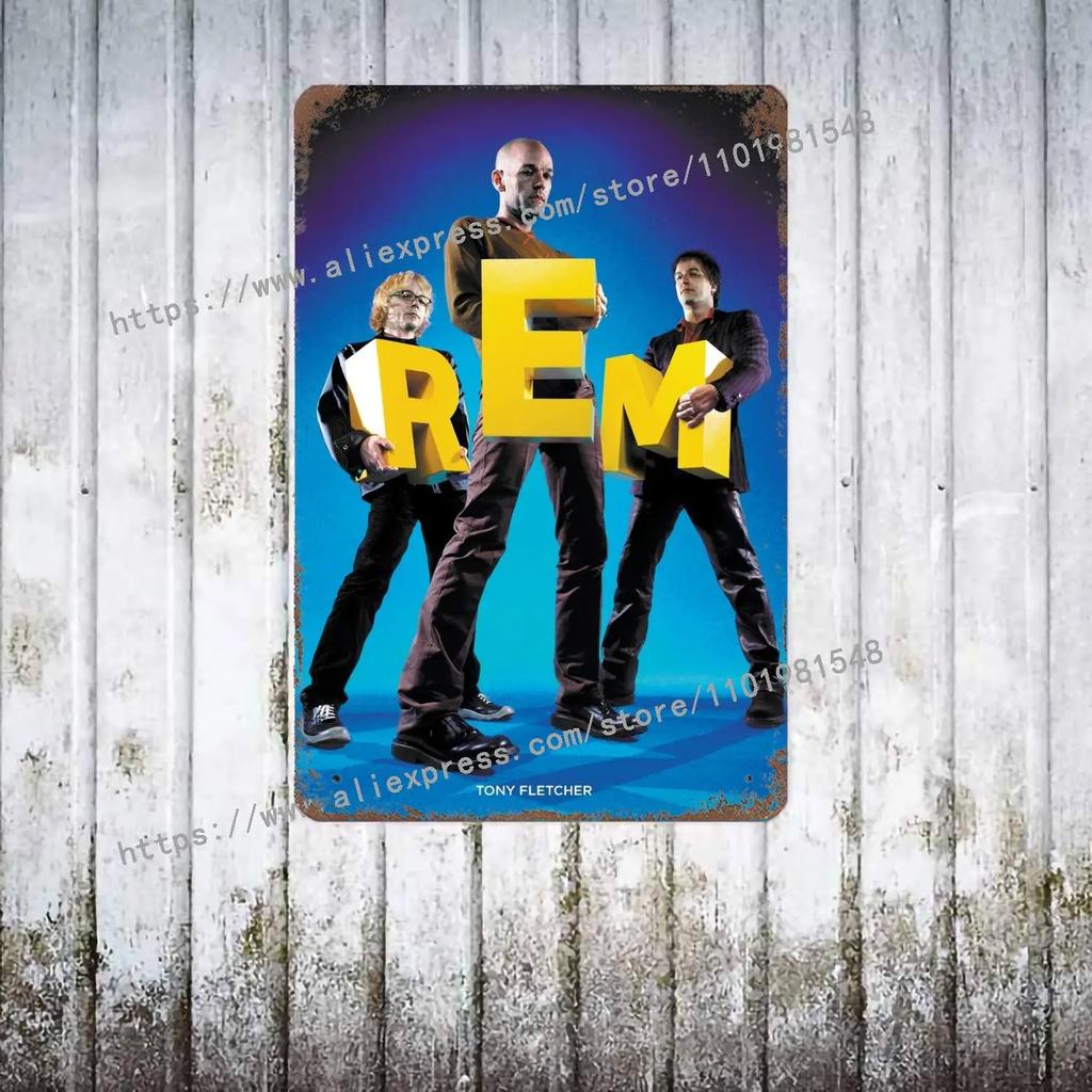 R.E.M Группа металл Декор Постер Винтажная жестяная табличка Металлическая табличка Декоративная табличка для паба Бара Мужской уголок Клуб Настенное украшение