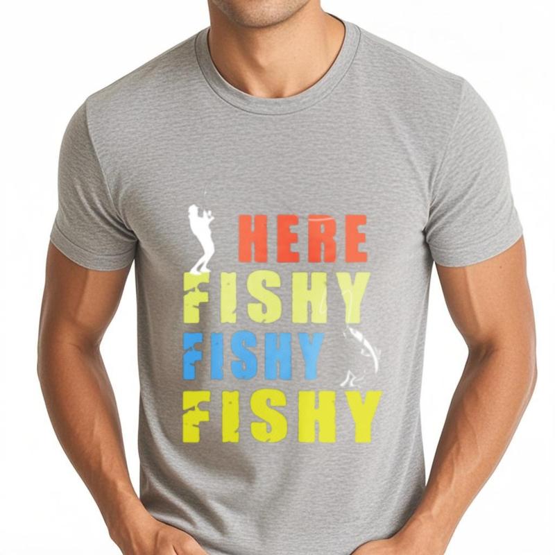 New Cotton Tshirt Unisex Brand Tshirt Soft Unisex Crew Neck Tshirt Graphic Here Fishy Fishy Fishy Everyday For Unisex Tee Shirt
