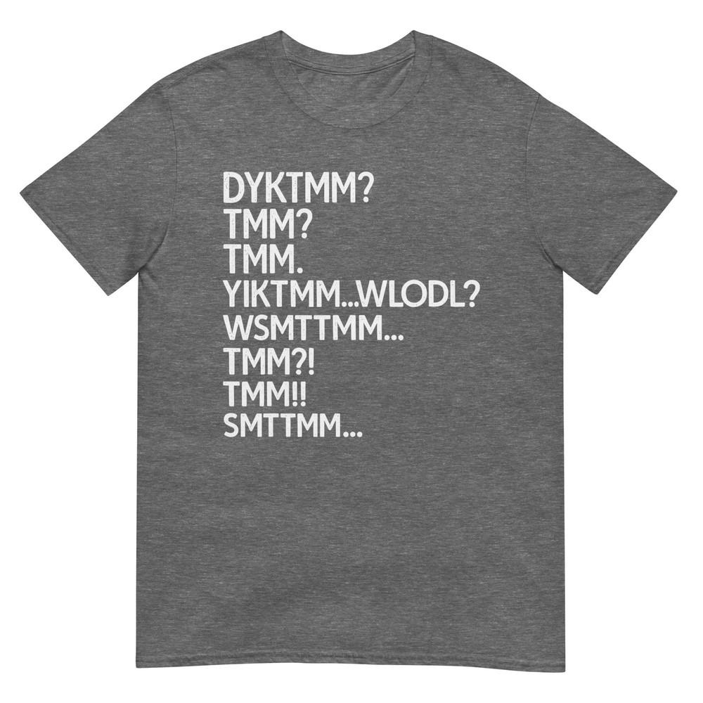 Do You Know The Muffin Unisex Meme Dyktmm Abbreviation Funny Tshirt