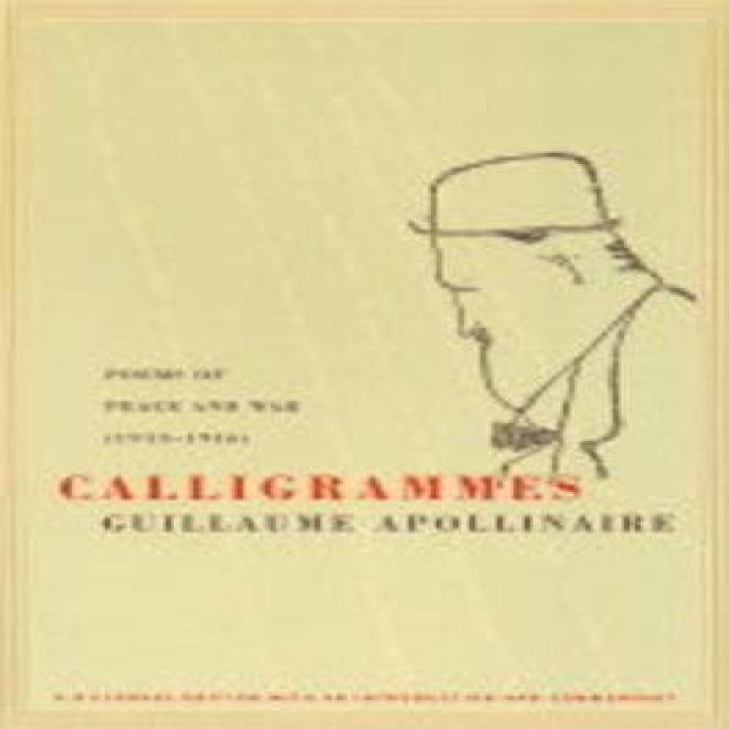 Calligrammes by Guillaume Apollinaire Paperback Book 9780520242128