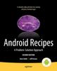 Книга Android Recipes : A Problem-Solution Approach