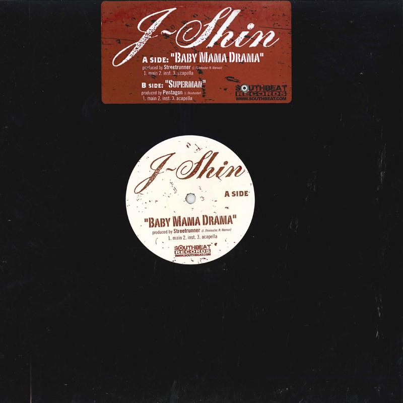 12inch Record J-SHIN - Baby Mama Drama / Superman SB02 SOUTH BEAT 2006 US Rap & Hip-Hop/R&B Used