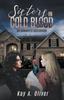 Книга Sisters In Cold Blood : An Unwanted Sisterhood