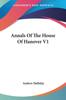 Книга Annals Of The House Of Hanover 1 by Andrew Halliday - Paperback