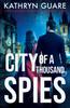 Книга City Of A Thousand Spies : 3