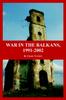 Книга War In the Balkans, 1991-2002