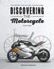 Книга Discovering the Motorcycle