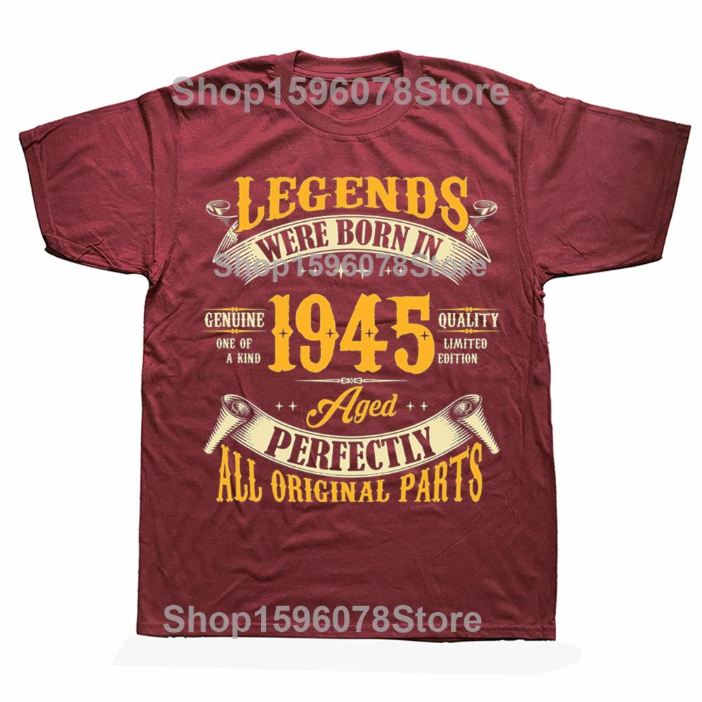 Funny 80th Birthday Legends were Born in 1945 Tshirts Men Womens Fashion Casual Tshirt 80 Years Old Grandpa Oversized T Shirt
