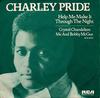 Пластинка 7 дюймов CHARLEY PRIDE - Help Me Make It Through The Night RCA2664 RCA Victor 1975 UK Кантри/Фолк Б/у