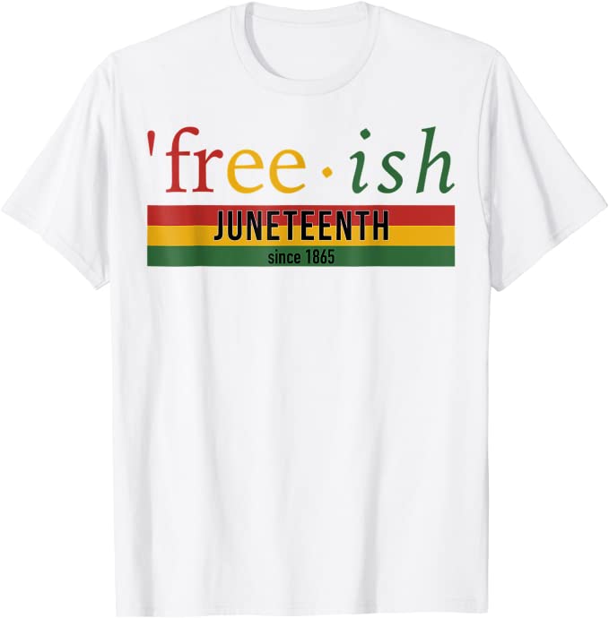 Its The Juneteenth for Me Freeish Since 1865 Independence Day TShirt Black Pride with Pan African Flag Graphic Tee Tops Gift