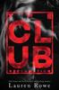 The The Club : Reclamation : 2 Book