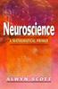 The Neuroscience : A Mathematical Primer Book