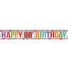Amscan Old Age Happy Birthday Multicolored Holographic Foil Banner