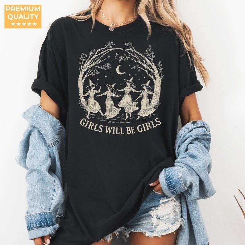 Vintage Girls Will Be Girls Witch Shirt, Funny Witch Vintage Shirt,Halloween Tee