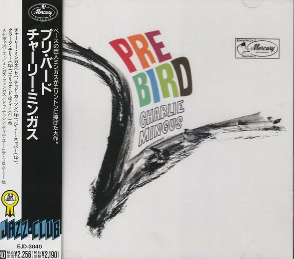 CD CHARLIE MINGUS - Pre Bird EJD3040 Mercury 1989 Japan Jazz Used