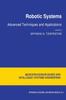 Книга Robotic Systems : Advanced Techniques and Applications : 10