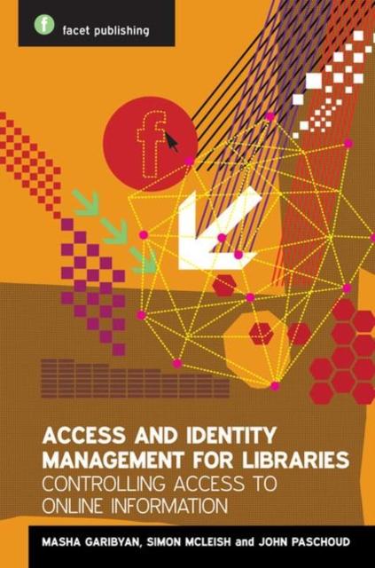 Книга Access and Identity Management for Libraries : Controlling Access To Online Information