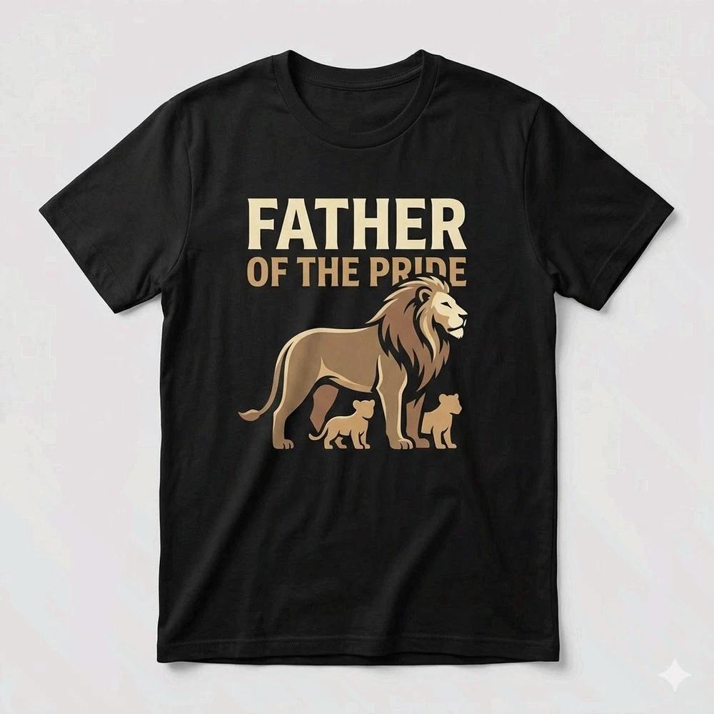Father Of The Pride Lion Dad Father’s Day Unisex Graphic Tee