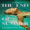 The End of Summer by Charlotte Philby Paperback Book 9780008466466