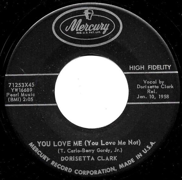Пластинка 7 дюймов DORISETTA CLARK - You Love Me (Ты любишь меня, а я нет) / Оно 71253X45 MERCURY 1958 США Рок Б/у