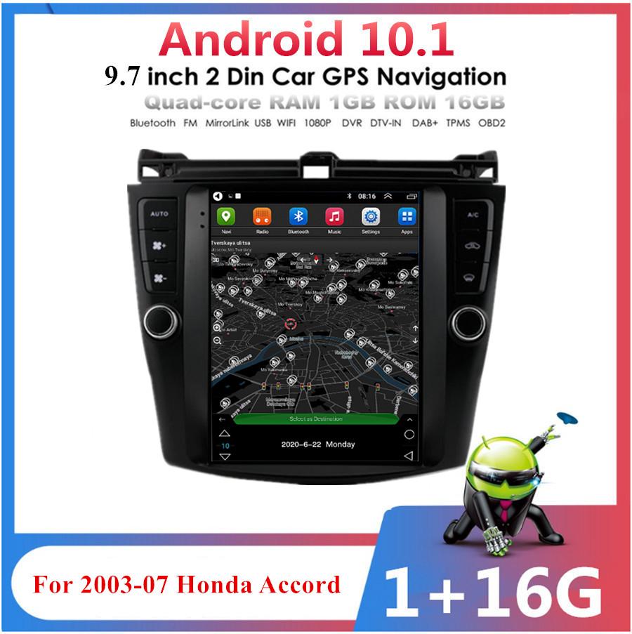 9,7'' Android 10.1 Автомагнитола Радио Навигация GPS 1 ГБ + 16 ГБ Для Honda Accord 7-го поколения 2003-2007
