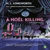 A Noel Killing by M. L. Longworth Hardback Book 9780143134060