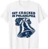Get Cracked In Philadelphia Vintage Liberty Bell T-Shirt Unisex T-Shirt