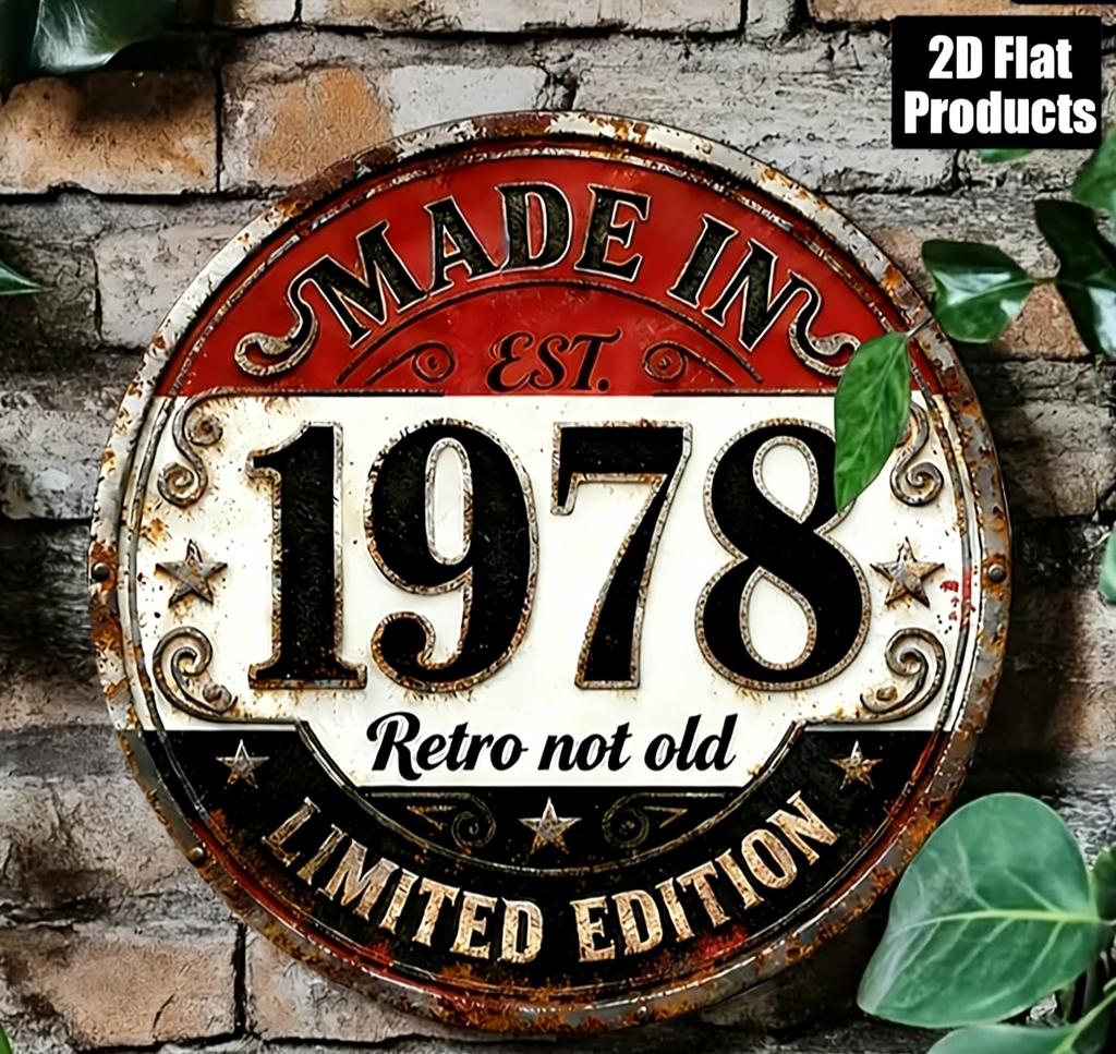Made in Retro Not Old D Flat Round Metal Sign Limited Edition Vintage Rustic Wall Decor for Home Bar Cafe