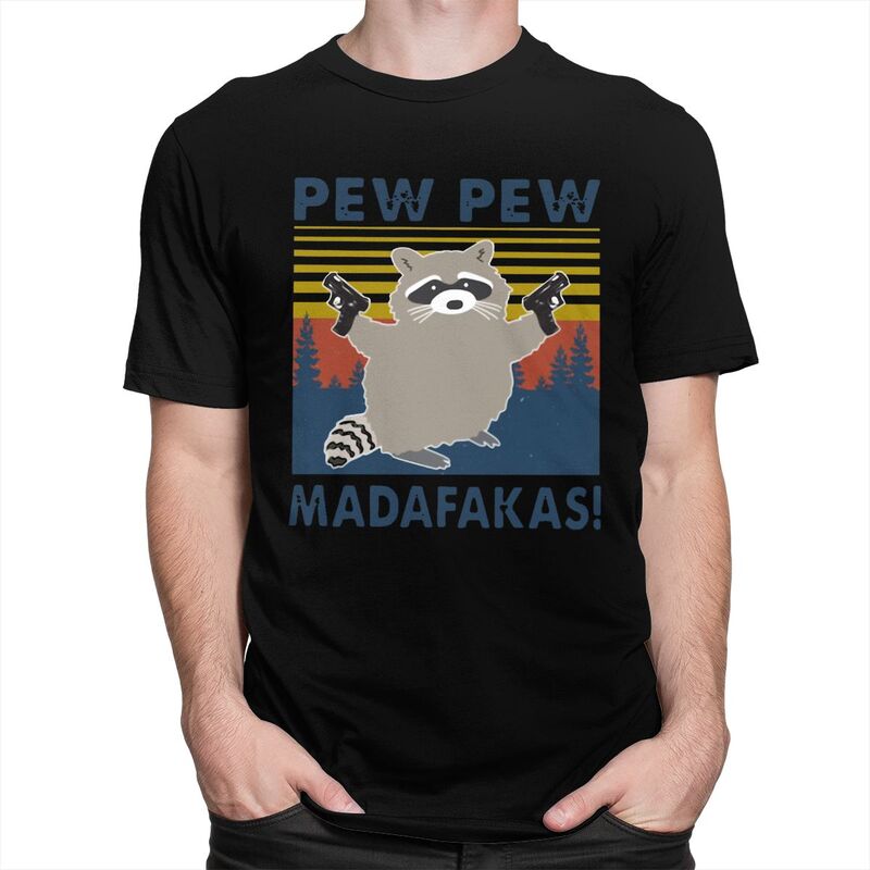 Custom Raccoon Pew Pew Madafakas Tshirt for Men Short Sleeve T Shirt Tshirts 100 Cotton Tee Gift Idea