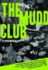 The The Mudd Club Book