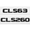 Car Sticker Modified Letter Number Trunk Emblem Badge Decal for Mercedes Benz CLS55 CLS63 CLS260 CLS350 CLS500 CLS550 BC2