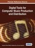 Книга Digital Tools for Computer Music Production and Distribution